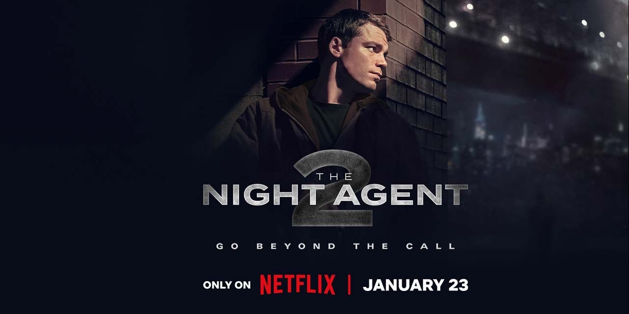 مسلسل The Night Agent – الموسم الثاني (2025)