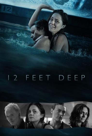 فيلم 12 Feet Deep 2018 مترجم - باهي فيلم
