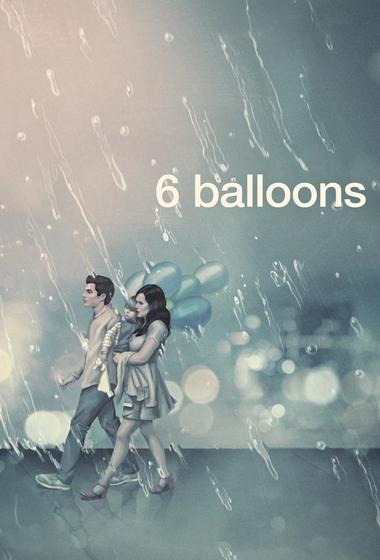 فيلم 6 Balloons 2018 مترجم