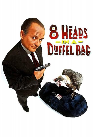 فيلم 8 Heads in a Duffel Bag 1997 مترجم - باهي فيلم