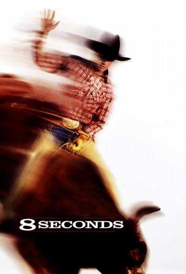 فيلم 8 Seconds 1994 مترجم - باهي فيلم