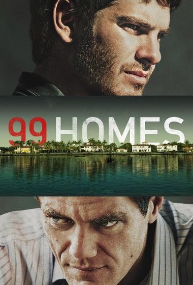 فيلم 99 Homes 2015 مترجم - باهي فيلم