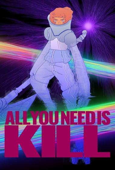 فيلم ALL YOU NEED IS KILL 2026 مترجم