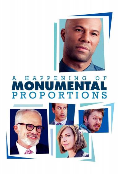 فيلم A Happening of Monumental Proportions 2017 مترجم - باهي فيلم