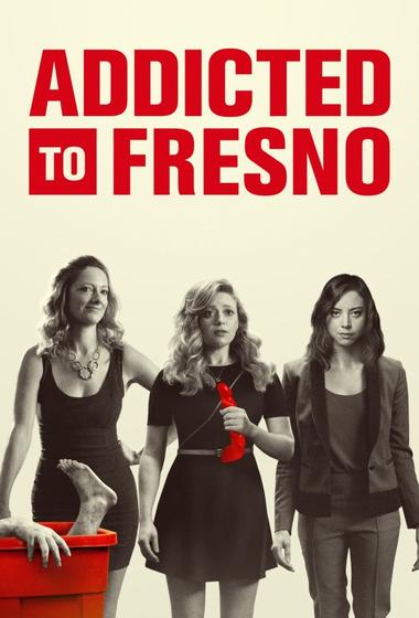 فيلم Addicted to Fresno 2015 مترجم - باهي فيلم