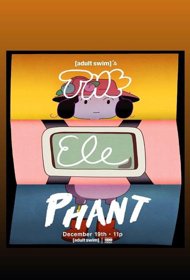 فيلم Adult Swim's The Elephant 2025 مترجم - باهي فيلم