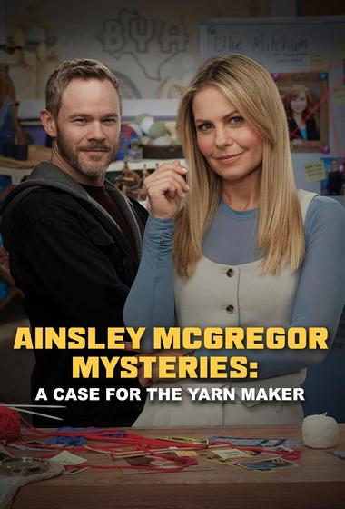 فيلم Ainsley McGregor Mysteries: A Case for the Yarn Maker 2025 مترجم - باهي فيلم