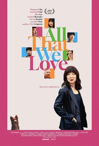 فيلم All That We Love 2024 مترجم - باهي فيلم