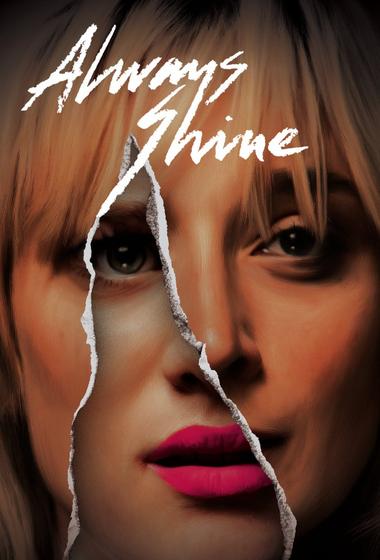 فيلم Always Shine 2016 مترجم - باهي فيلم