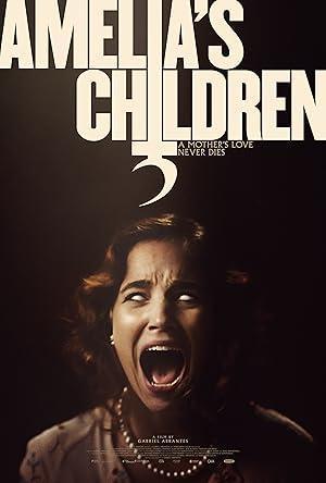 فيلم Amelia’s Children 2024 مترجم - باهي فيلم