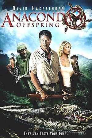 فيلم Anaconda 3: Offspring 2008 مترجم - باهي فيلم