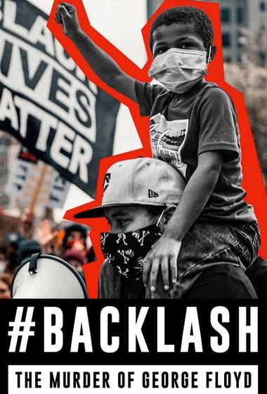 فيلم Backlash The Murder of George Floyd 2025 مترجم - باهي فيلم