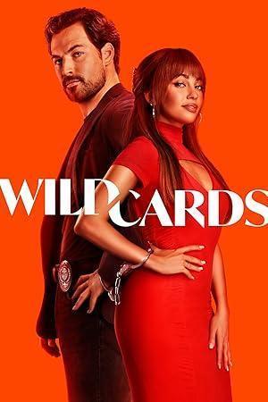 مسلسل Wild Cards 2024 مترجم - باهي فيلم