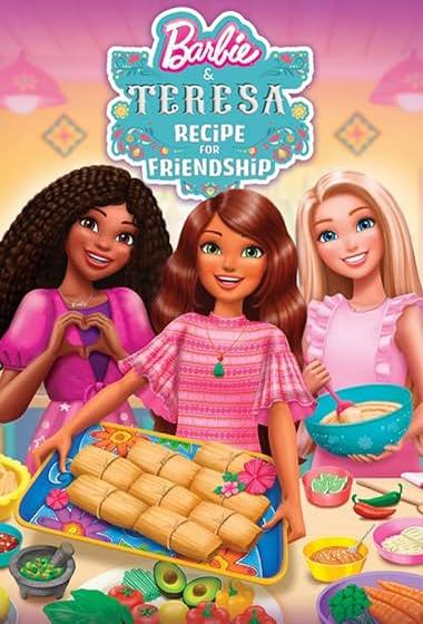 فيلم Barbie and Teresa Recipe for Friendship 2025 مترجم