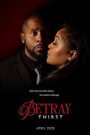 فيلم Betray Thirst 2025 مترجم - باهي فيلم