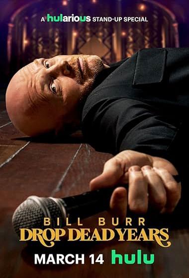 فيلم Bill Burr Drop Dead Years 2025 مترجم - باهي فيلم