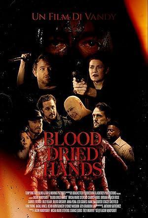 فيلم Blood Dried Hands 2024 مترجم