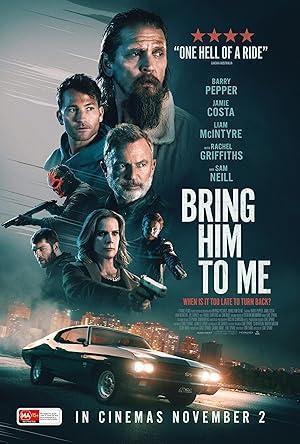 فيلم Bring Him to Me 2023 مترجم - باهي فيلم