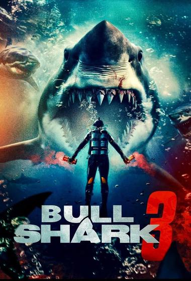فيلم Bull Shark 3 2024 مترجم - باهي فيلم
