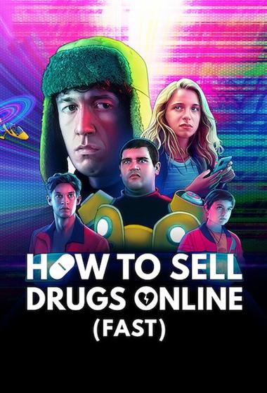 مسلسل How to Sell Drugs Online (Fast) 2019 مترجم - باهي فيلم