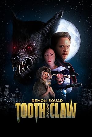 فيلم Demon Squad Tooth and Claw 2026 مترجم