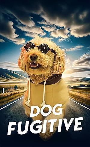 فيلم Dog Fugitive 2025 مترجم - باهي فيلم