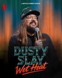 فيلم Dusty Slay Wet Heat 2025 مترجم