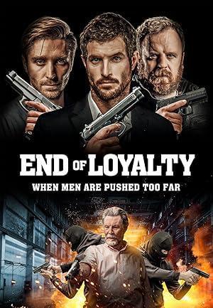 فيلم End of Loyalty 2023 مترجم - باهي فيلم