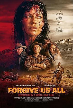 فيلم Forgive Us All 2025 مترجم