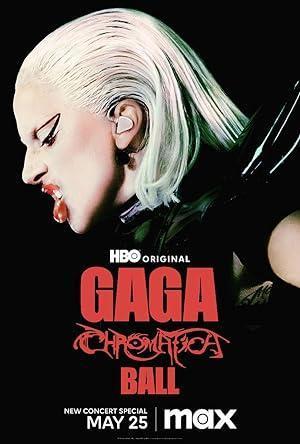 فيلم Gaga Chromatica Ball 2024 مترجم