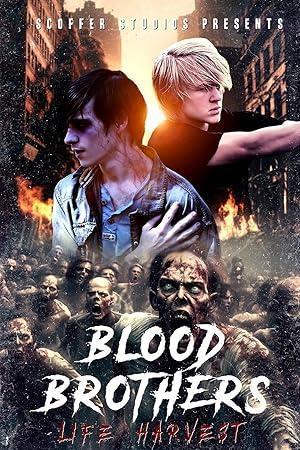 فيلم Harvest-Blood Brothers: Life Harvest 2025 مترجم