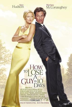 فيلم How to Lose a Guy in 10 Days 2003 مترجم - باهي فيلم