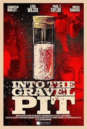 فيلم Into The Gravel Pit 2025 مترجم