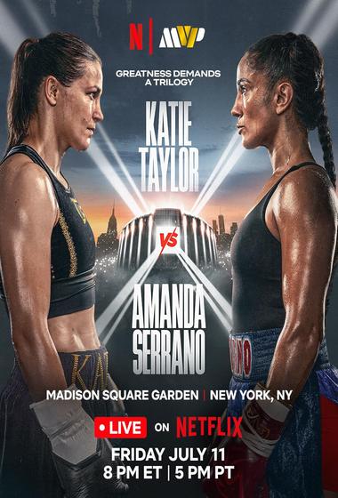 فيلم Katie Taylor vs. Amanda Serrano 3 2025 مترجم - باهي فيلم