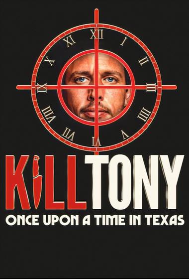 فيلم Kill Tony Once Upon a Time in Texas 2026 مترجم - باهي فيلم