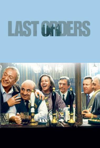 فيلم Last Orders 2001 مترجم - باهي فيلم