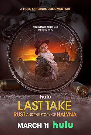 فيلم Last Take Rust and the Story of Halyna 2025 مترجم