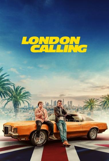 فيلم London Calling 2025 مترجم - باهي فيلم