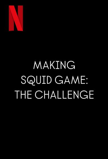 فيلم Making Squid Game The Challenge 2023 مترجم