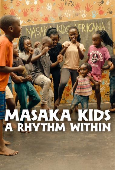 فيلم Masaka Kids, A Rhythm Within 2025 مترجم - باهي فيلم