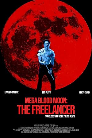 فيلم Mega Blood Moon The Freelancer 2025 مترجم - باهي فيلم