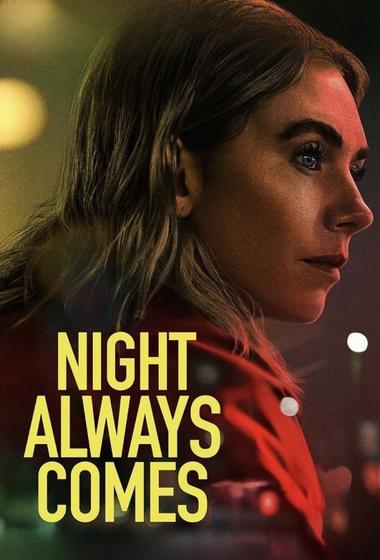 فيلم Night Always Comes 2025 مترجم - باهي فيلم