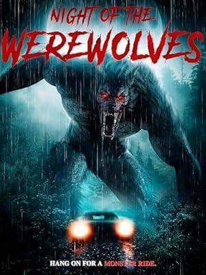 فيلم Night of the Werewolves 2024 مترجم - باهي فيلم