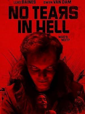 فيلم No Tears in Hell 2025 مترجم - باهي فيلم