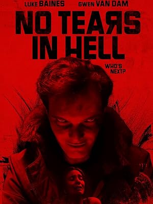 فيلم No Tears in Hell 2025 مترجم - باهي فيلم