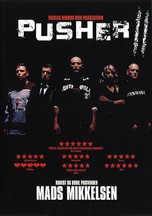 فيلم Pusher II - With Blood on My Hands 2004 مترجم - باهي فيلم