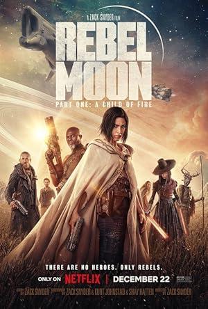 فيلم Rebel Moon Part One A Child of Fire 2023 مترجم