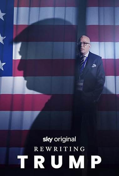 فيلم Rewriting Trump 2025 مترجم - باهي فيلم
