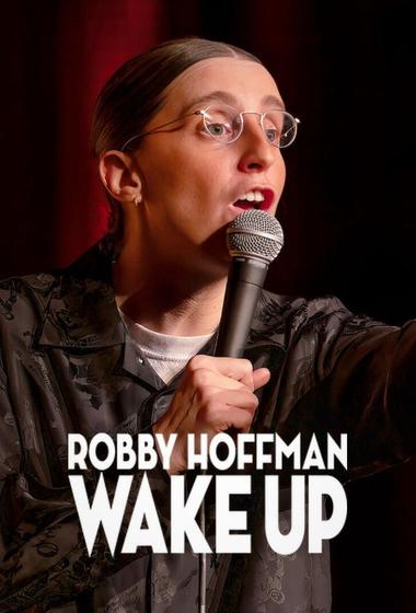 فيلم Robby Hoffman Wake Up 2025 مترجم