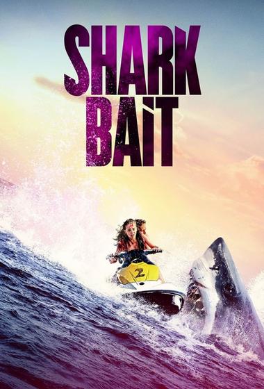 فيلم Shark Bait 2022 مترجم - باهي فيلم